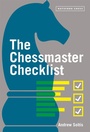 Cover: The Chessmaster Checklist - Batsford