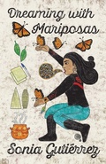Cover: Dreaming with Mariposas - FlowerSong Press