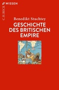Abbildung von: Geschichte des Britischen Empire - C.H.BECK