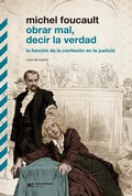 Cover: Obrar mal, decir la verdad - Siglo XXI Editores