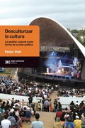 Cover: Desculturalizar la cultura - Siglo XXI Editores