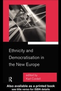 Cover: Ethnicity and Democratisation in the New Europe - Routledge