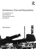 Cover: Architecture, Crisis and Resuscitation - Routledge