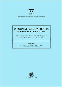 Enlarge image Cover: Information Control in Manufacturing 1998 (2-Volume Set) - Pergamon