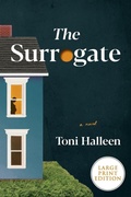 Cover: The Surrogate: A Novel [Large Print] - HarperCollins