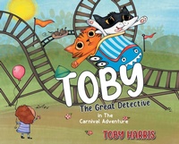 Enlarge image Cover: Toby The Great Detective - Tellwell Talent