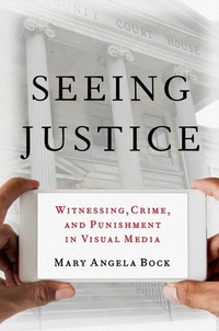 Enlarge image Cover: Seeing Justice - Oxford University Press Inc