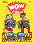 Cover: Wow in the World: The How and Wow of the Human Body - Clarion Books