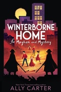 Cover: Winterborne Home for Mayhem and Mystery - Clarion Books