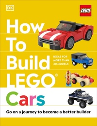 Enlarge image Cover: How to Build LEGO Cars - DK Children
