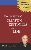 Cover: The Secrets of Creating Customer for Life - Fifth House, Inc.
