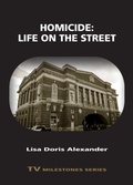 Cover: Homicide: Life on the Street - Wayne State University Press