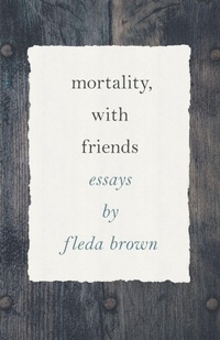 Enlarge image Cover: Mortality, with Friends - Wayne State University Press