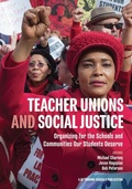 Cover: Teacher Unions and Social Justice - Rethinking Schools