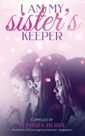 Cover: I Am My Sister's Keeper - Strive Publishing