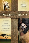Cover: Diggin' Up Bones - Bonnie M Wright
