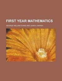 Enlarge image Cover: First Year Mathematics - Rarebooksclub.com