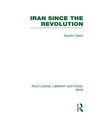 Cover: Iran Since the Revolution (RLE Iran D) - Routledge