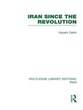 Cover: Iran Since the Revolution (RLE Iran D) - Routledge
