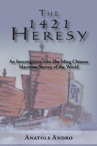 Abbildung von: The 1421 Heresy - AUTHORHOUSE