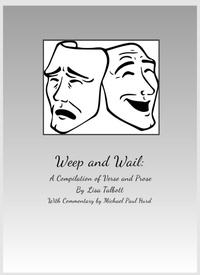 Enlarge image Cover: Weep and Wail: A Compilation of Poetry and Prose - Lineage Independent Publishing