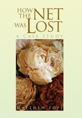Cover: How the Net Was Lost - Xlibris Us