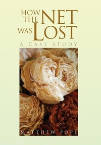Enlarge image Cover: How the Net Was Lost - Xlibris Us