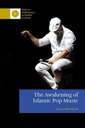 Cover: The Awakening of Islamic Pop Music - Edinburgh University Press