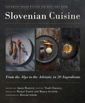 Cover: Slovenian Cuisine - Skyhorse Publishing