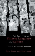Cover: Politics of Chinese Language and Culture - Routledge