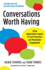 Cover: Conversations Worth Having, Second Edition - Berrett-Koehler Publishers