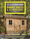 Cover: Ultimate Guide: Barns, Sheds & Outbuildings, Updated 4th Edition - Creative Homeowner