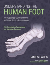 Enlarge image Cover: Understanding the Human Foot - North Atlantic Books,U.S.