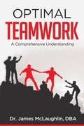 Cover: Optimal Teamwork - James McLaughlin, Jr.