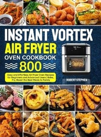 Enlarge image Cover: Instant Vortex Air Fryer Oven Cookbook - Summer Kitchen Club