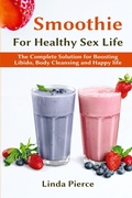 Cover: Smoothie for Healthy Sexual Health - Healthy Lifestyle