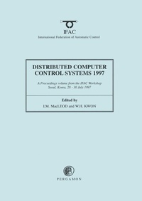 Enlarge image Cover: Distributed Computer Control Systems 1997 - Pergamon