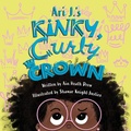 Cover: Ari J.'s Kinky, Curly Crown - Orange Hat Publishing