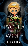 Cover: Pyotra and the Wolf - NineStar Press, LLC