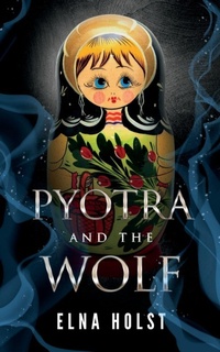 Enlarge image Cover: Pyotra and the Wolf - NineStar Press, LLC