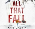 Cover: All That Fall - Dreamscape Media