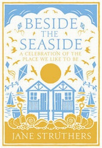 Enlarge image Cover: Beside the Seaside - Ebury Press