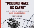 Bild: Prisons Make Us Safer - Beacon Press