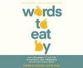 Cover: Words to Eat by - Dreamscape Media