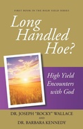 Cover: Long Handled Hoe? - Trilogy Christian Publishing