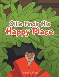 Cover: Ollie Finds His Happy Place - WestBow Press