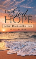Cover: The God of Hope - WestBow Press
