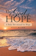 Cover: The God of Hope - WestBow Press