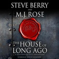 Cover: The House of Long Ago - Blackstone Publishing