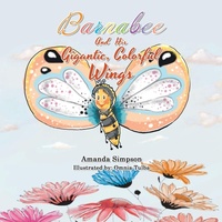 Enlarge image Cover: Barnabee and His Gigantic, Colorful Wings - iUniverse